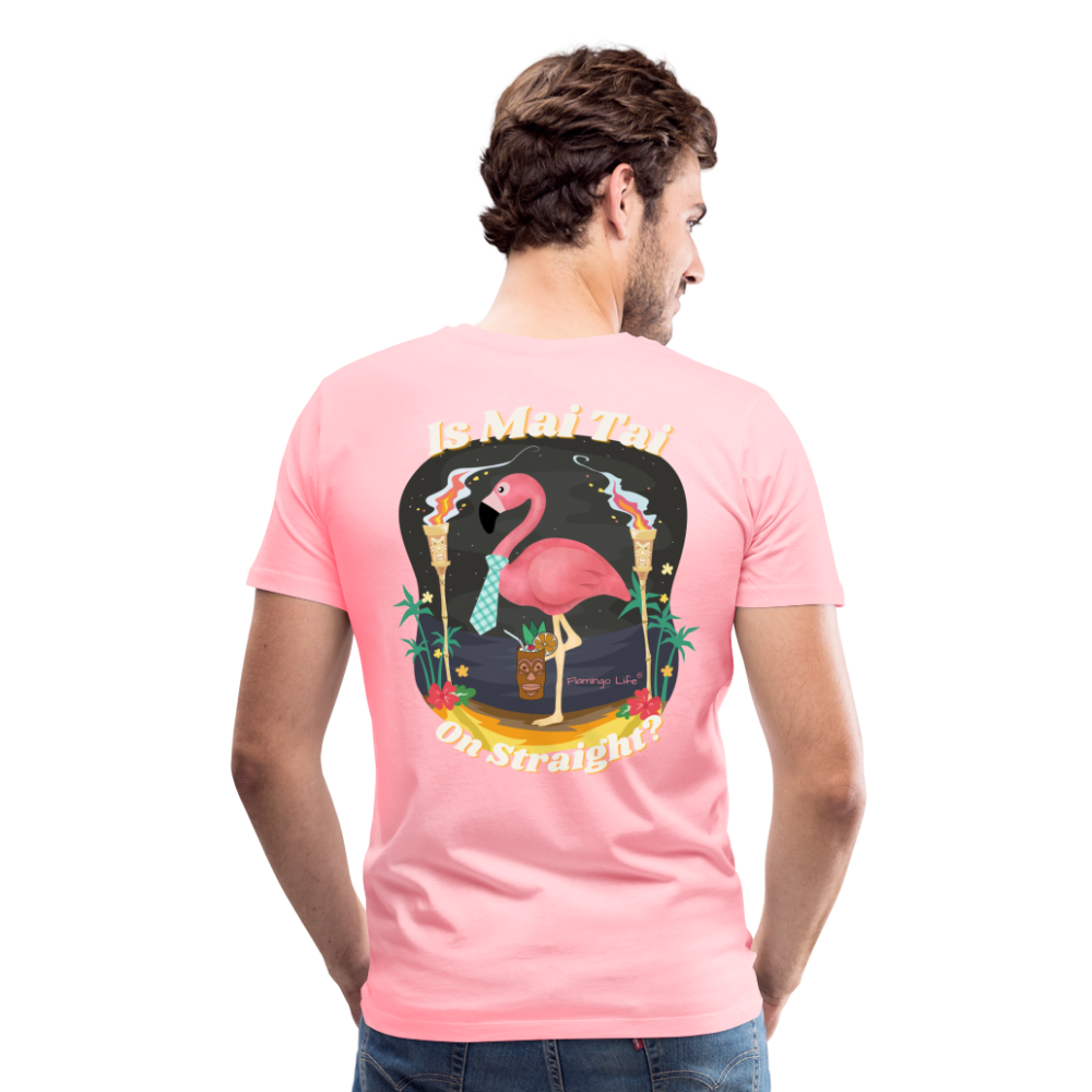 Is Mai Tai on Straight Men's T-Shirt - pink