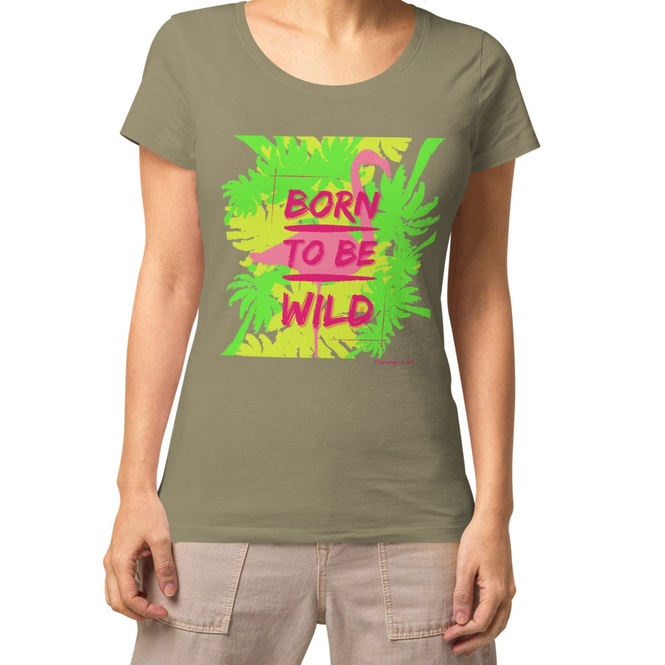 Flamingo Life® Born to be Wild Women’s Basic Organic T-shirt